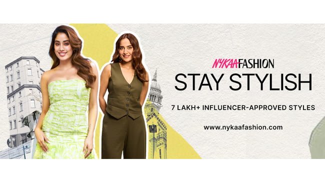 Nykaa Fashion’s ‘Stay Stylish’ Campaign